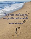 Un posto nel cuore, un posto nel mondo (eBook, ePUB)