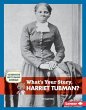 What's Your Story, Harriet Tubman?... - Bild 1