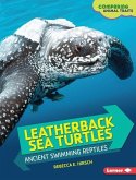 Leatherback Sea Turtles (eBook, PDF) Leatherback Sea Turtles (eBook, PDF)