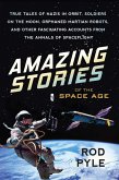 Amazing Stories of the Space Age (eBook, ePUB) Amazing Stories of the Space Age (eBook, ePUB)