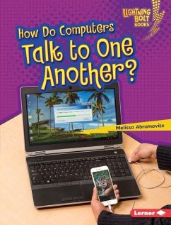 How Do Computers Talk to One Another? (eBook, PDF) - Abramovitz, Melissa