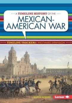 Cover Timeline History of the Mexican-American War (eBook, PDF)