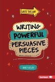 Writing Powerful Persuasive Pieces (eBook, PDF)