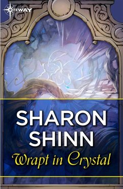 Wrapt in Crystal (eBook, ePUB) - Shinn, Sharon