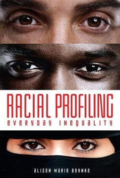 Racial Profiling (eBook, PDF) - Behnke, Alison Marie