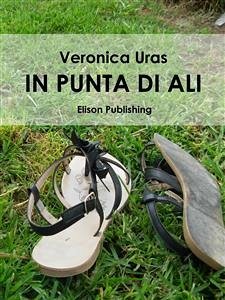 In punta di ali (eBook, ePUB) - Uras, Veronica