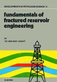 Fundamentals of Fractured Reservoir Engineering (eBook, ePUB) Fundamentals of Fractured Reservoir Engineering (eBook, ePUB)