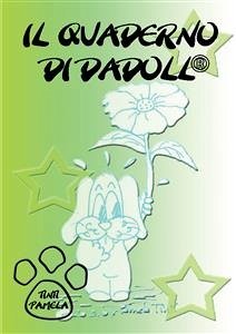 Il quaderno di Dadoll (eBook, ePUB) - Tinti, Pamela