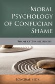 Moral Psychology of Confucian Shame (eBook, ePUB)