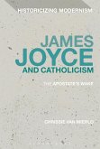James Joyce and Catholicism (eBook, PDF) James Joyce and Catholicism (eBook, PDF)