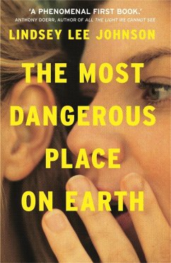 Cover The Most Dangerous Place on Earth: If you liked Thirteen Reasons Why, you'll love this (eBook, ePUB)