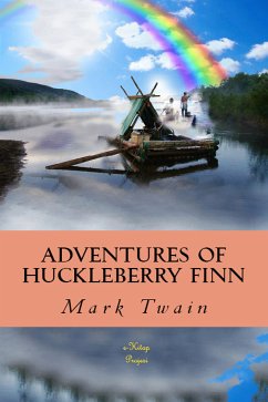 Adventures of Huckleberry Finn (eBook, ePUB) - Twain, Mark