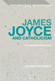 James Joyce and Catholicism (eBook, ePUB) James Joyce and Catholicism (eBook, ePUB)