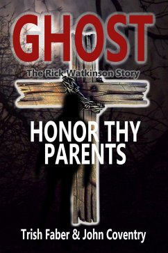Cover Ghost - Honor Thy Parents (eBook, ePUB)