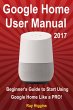 Google Home User Manual: Beginner's... - Bild 1