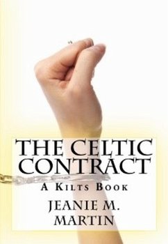 Cover The Celtic Contract (A Kilts Book, #1) (eBook, ePUB)