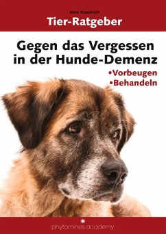 Gegen das Vergessen in der Hunde-Demenz (eBook, ePUB) - Kusztrich, Imre