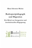 Budosportpädagogik und Migration