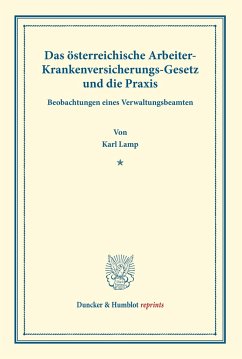 Das österreichische Arbeiter-Krankenversicherungs-Gesetz und die Praxis. - Lamp, Karl