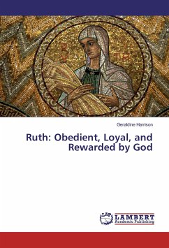 Ruth: Obedient, Loyal, and Rewarded by God - Harrison, Geraldine
