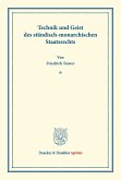 Technik und Geist des ständisch-monarchischen Staatsrechts.