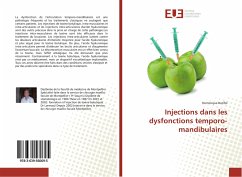 Injections dans les dysfonctions temporo-mandibulaires - Batifol, Dominique