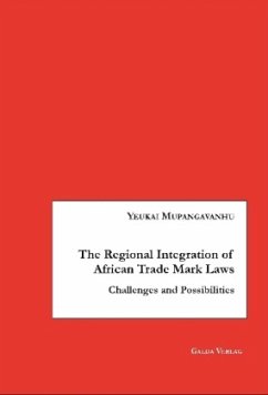 The Regional Integration of African Trade Mark Laws - Mupangavanhu, Yeukai
