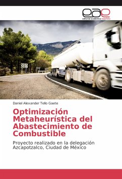 Optimización Metaheurística del Abastecimiento de Combustible - Tello Gaete, Daniel Alexander