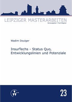 InsurTechs - Status Quo, Entwicklungslinien und Potenziale (eBook, PDF) - Doulger, Wadim