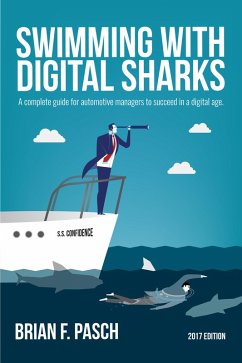 Swimming With Digital Sharks (eBook, ePUB) - Pasch, Brian F.