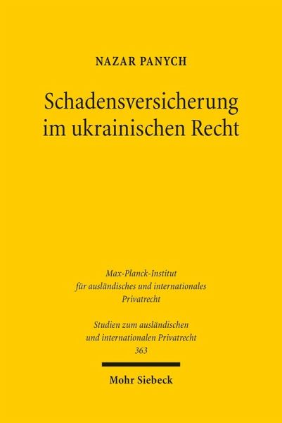 Schadensversicherung im ukrainischen Recht (eBook, PDF) Schadensversicherung im ukrainischen Recht (eBook, PDF)