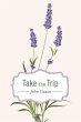 Take the Trip (eBook, ePUB) - Bild 1