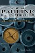 Case for Pauline Dispensationalism... - Bild 1