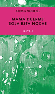 Cover Mamá duerme sola esta noche (eBook, ePUB)