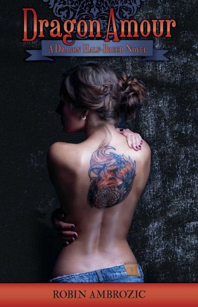 Dragon Amour (eBook, ePUB) Dragon Amour (eBook, ePUB)