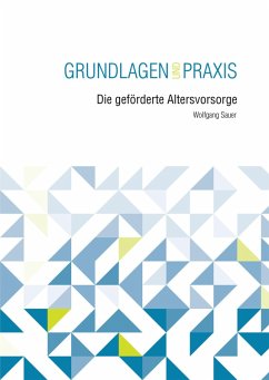 Die geförderte Altersvorsorge (eBook, PDF) - Sauer, Wolfgang