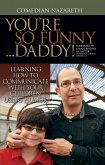 You're so Funny ... Daddy! (eBook, ePUB)