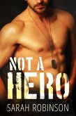 Not A Hero (eBook, ePUB) Not A Hero (eBook, ePUB)
