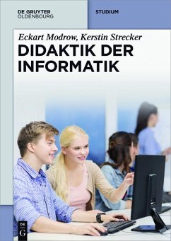 Didaktik der Informatik (eBook, ePUB) - Modrow, Eckart; Strecker, Kerstin