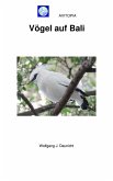 AVITOPIA - Vögel auf Bali (eBook, ePUB) AVITOPIA - Vögel auf Bali (eBook, ePUB)