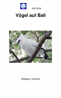 AVITOPIA - Vögel auf Bali (eBook, ePUB) - Daunicht, Wolfgang