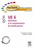 UE 6 - Initiation à la connaissance du médicament - QCM (eBook, ePUB)