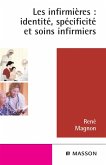 Les infirmières : identité, spécificité et soins infirmiers (eBook, ePUB) Les infirmières : identité, spécificité et soins infirmiers (eBook, ePUB)