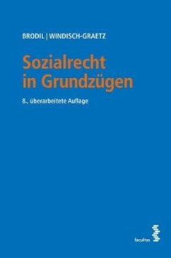 Sozialrecht in Grundzügen - Brodil, Wolfgang;Windisch-Graetz, Michaela
