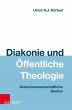 Diakonie und Öffentliche Theologie - Bild 1