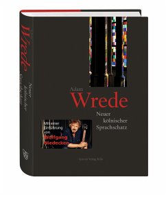 Neuer kölnischer Sprachschatz - Wrede, Adam