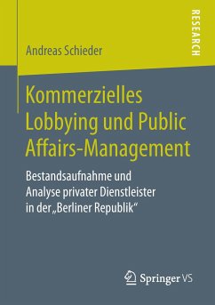 Kommerzielles Lobbying und Public Affairs-Management - Schieder, Andreas