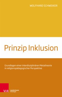 Prinzip Inklusion - Schweiker, Wolfhard