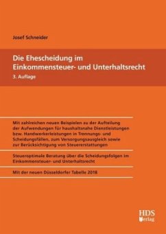 Die Ehescheidung im Einkommensteuer- und Unterhaltsrecht - Schneider, Josef