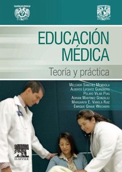 Educación médica. Teoría y práctica (eBook, ePUB) - Mendiola, Melchor Sánchez